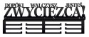 Wieszak na medale - ZWYCIĘZCA Wieszak na medale - ZWYCIĘZCA